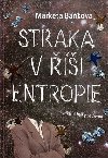 Straka v i entropie - Markta Bakov