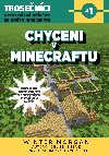 Chyceni v Minecraftu - Winter Morgan
