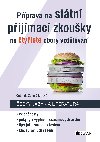 Pprava na sttn pijmac zkouky na tylet obory vzdlvn - esk jazyk - Gabriela Zelen Sittov