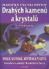 Magick encyklopedie drahch kamen a krystal - Scott Cunningham