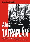 Akce Tatrapln - Jaroslav Haidler
