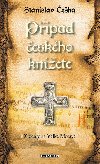 Ppad eskho knete - Zloiny na Velk Morav - Stanislav eka