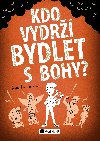 Kdo vydr bydlet s bohy? - Maz Evansov