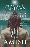 Nesmrteln z Meluhy - Amish Tripathi