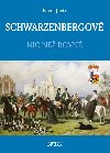 Schwarzenbergov - nic ne rovn - Pavel Juk