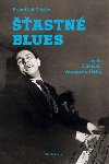 astn blues aneb Z denku Jaroslava Jeka - Frantiek Cinger