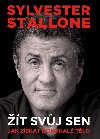 Sylvester Stallone t svj sen - Jak zskat dokonal tlo - Sylvester Stallone