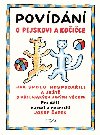 Povdn o pejskovi a koice - Josef apek