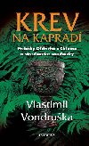 Krev na kaprad - Vlastimil Vondruka