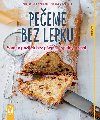 Peeme bez lepku - Sladk poitek bez penice, paldy a spol. - Christiane Schfer; Sandra Strehle