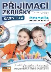Pijmac zkouky naneisto - Matematika pro ky 5. a 7. ronk Z - Jana Gabanov; Dagmar Malinov; Roman Marschner