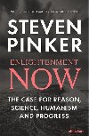 Enlightenment Now : The Case for Reason, Science, Humanism, and Progress - Pinker Steven