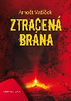 Ztracen brna - Arnot Vaek