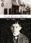 Franz Kafka a Praha - Harald Salfellner