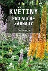 Kvtiny pro such zahrady - Petr Hanzelka