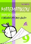 Matematikou krok za krokem k pijmacm zkoukm pro 9. ronk Z - Petr Husar