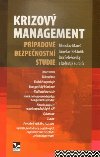 Krizov management - Ppadov bezpenostn studie - Mare Miroslav