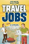 Travel Jobs  135 zpsob, jak si vydlvat na cestch - Novk Petr, Vin Matou