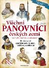 Vichni panovnci eskch zem (od roku 623 a po souasnost) nov vydn r. 2018 - Tereza Nickel
