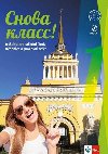 Snova Klass! 1 (A1) - uebnice s pracovnm seitem + CD MP3 + azbuka - Klett