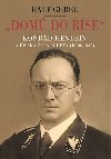 Dom do e - Konrd Henlein a sk upa Sudety (1938-1945) - Ralf Gebel
