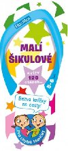 Mal ikulov, 5-6 let - Kvzy na cesty - Ella a Max