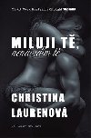 Miluji t, nenvidm t - Christina Laurenov