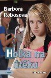 Holka na tku - Barbora Roboov