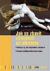 Jak se zbavit zvislosti na alkoholu - Roman Peek