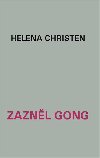 Zaznl gong - Helena Christen