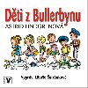 Dti z Bullerbynu (audiokniha pro dti) - Astrid Lindgrenov; Libue afrnkov