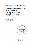 Beyond Compliance Implementace rozhodnut mezinrodnch lidskoprvnch tles - Hubert Smekal; Ladislav Vyhnnek