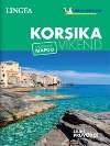 Korsika - Vkend - s rozkldac mapou - Lingea