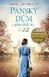 Pansk dm a jeho ddictv - Zvren dl rodinn sgy - Anne Jacobsov