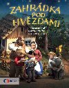 Zahrdka pod hvzdami - Martin Otevel, Petra Braunov