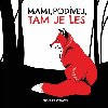 Mami, podvej, tam je les! - Elena Rabanov