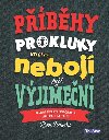 Pbhy pro kluky, kte se neboj bt vjimen - Ben Brooks