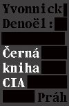 ern kniha CIA - Denol Yvonnick