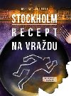 Stockholm: Recept na vradu - Hanna Lindberg