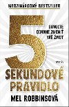 5 sekundov pravidlo - Mel Robbins