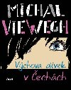 Vchova dvek v echch - Michal Viewegh