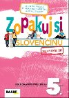 Zopakuj si sloveninu 5 - Iveta Barkov; Zuzana Bartoov; Libua Bednrikov