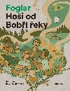 Hoi od Bob eky - Jaroslav Foglar
