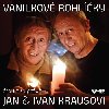 Vanilkov rohlky - CD (tou a vyprv Jan a Ivan Krausovi) - Kraus Jan, Kraus Ivan,