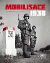 Mobilisace 1938 - Udlosti - Obrnci - Zrada - Extra Publishing