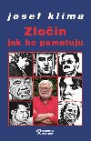 Zloin jak ho pamatuju - Josef Klma