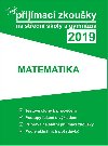 Tvoje pijmac zkouky 2019 na stedn koly a gymnzia: MATEMATIKA - Gaudetop