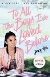 To All The Boys Ive Loved Before: FILM TIE IN EDITION - Han Jenny