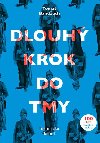 Dlouh krok do tmy - Tom Banduch