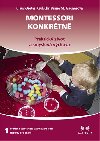 Montessori konkrtn 1 - Praktick ivot a smyslov vchova - Claus-Dieter Kaul; Christiane M. Wagnerov